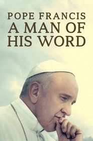 Papa Francesco – Un uomo di parola 2018 HD