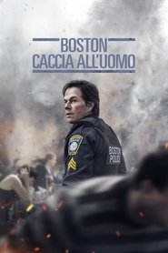 Boston: Caccia all’uomo HD 2017