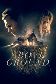 Above Ground 2017 HD