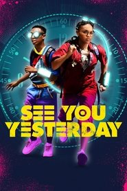 See You Yesterday 2019 HD