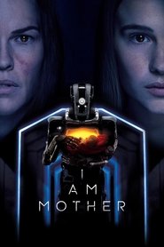 I Am Mother 2019 HD