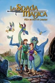 La spada magica – Alla ricerca di Camelot 1998 HD